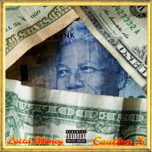 Lotta Money (Explicit)