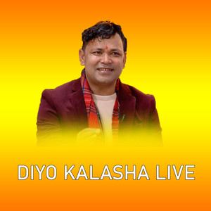 Diyo Kalasha (Live)