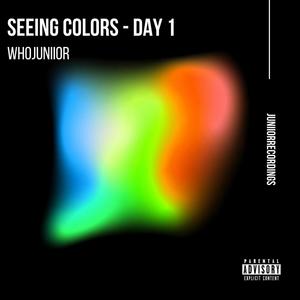 Seeing Colors: Day 1 of 2 (Explicit)