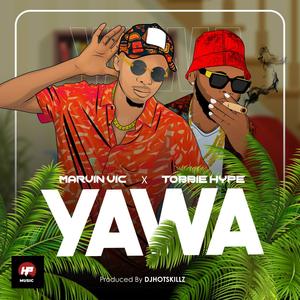 Yawa (feat. Tobbie Hype) (Explicit)