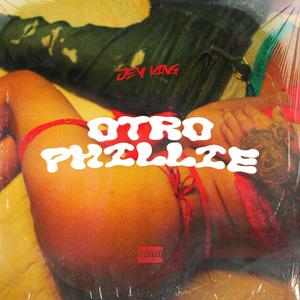 Otro Phillie (Explicit)