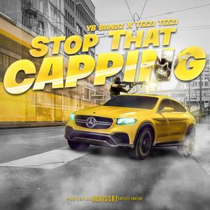 Stop That Capping (feat. Tizzi Tizzi) (Explicit)