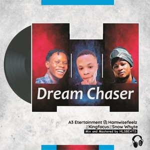 Dream Chaser (Explicit)