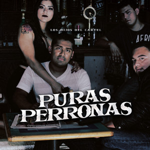 Puras Perronas (En Vivo)