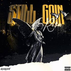 Still Goin (Explicit)