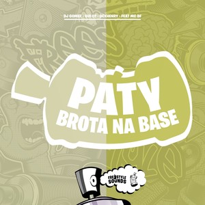 Paty Brota Na Base (Explicit)