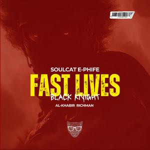 Fast Lives (Black Knight)