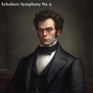 Schubert: Symphony No. 9