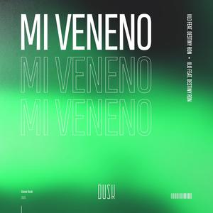 Mi Veneno (feat. Destiny Ron) (Extended Mix)