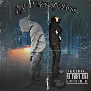 3 am (feat. SOSA2RECKLESS) [Explicit]