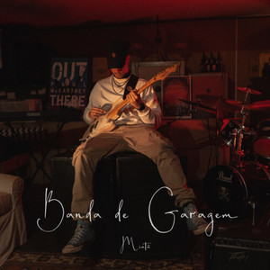 Banda De Garagem (Explicit)