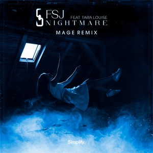 Nightmare(feat. Tara Louise) (Mage Remix)