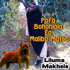 Pofa Bohohlola Ea Maliba-Matsho