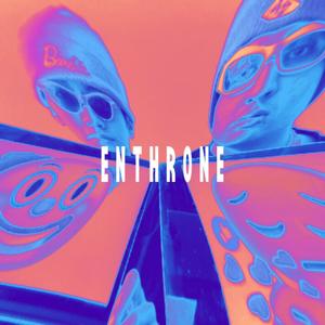 ENTHRONE (feat. ALXIN)