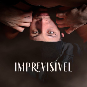 Imprevisível (Explicit)
