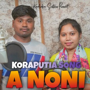 A NONI (KORAPUTIA SONG)