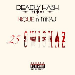 25 swishaz (feat. Nique N Mnaj) (Explicit)