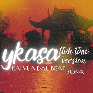 Ykasa Tịnh Tâm Version (Explicit)