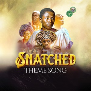 Snatched (Theme Song)