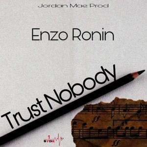 Trust Nobody (Explicit)