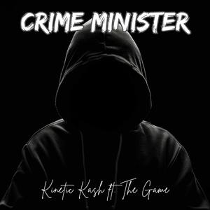 Crime Minister (feat. The Game) (Explicit)