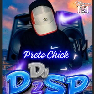 Preto Chick (Explicit)