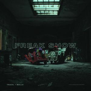 Freak Show (Explicit)
