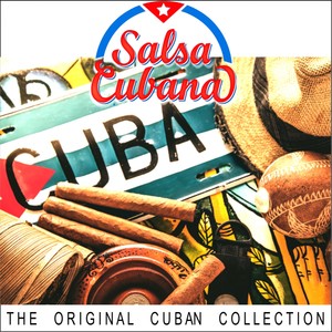 Salsa Cubana, Vol. 1 (The original cuban collection)