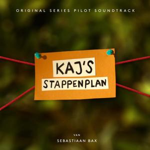 Kaj's Stappenplan (Original Series Pilot Soundtrack)