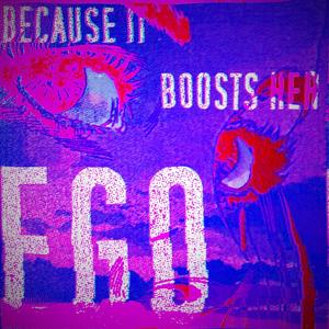 because it boosts her ego (Explicit)