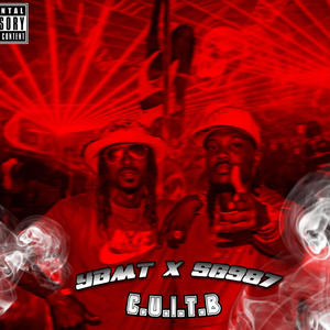 C.U.I.T.B (feat. YBMT) (Explicit)