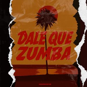 Dale Que Zumba (Yorg Damian, LittleCrabb & Jeyle Remix|Explicit)