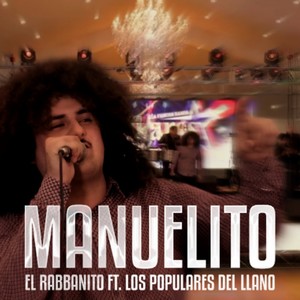 Manuelito (feat. banda los populares del llano)