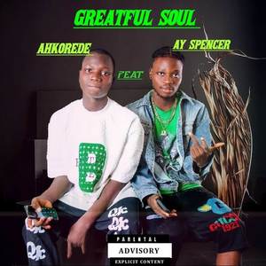 Greatful soul (Explicit)