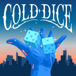 COLD DICE