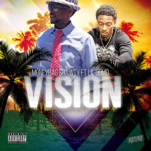 Vision (feat. Lil Domo) [Explicit]