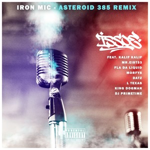 Iron Mic (Asteroid 385 Remix)