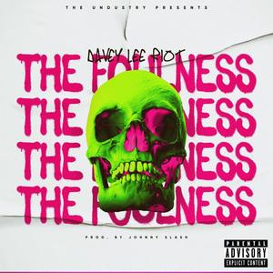 The Foulness (feat. Johnny Slash) (Explicit)