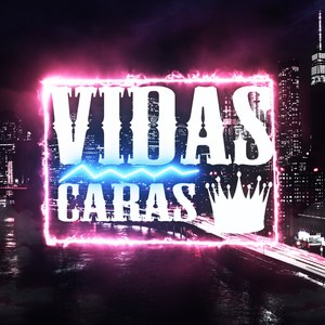 Vidas Caras