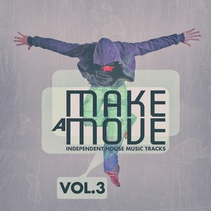 Make a Move, Vol. 3