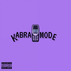Kabra Mode (Explicit)