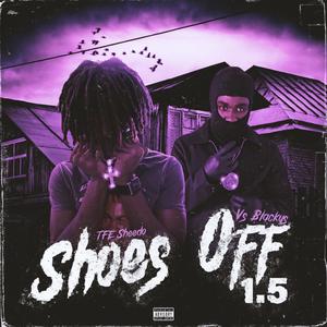 Shoes Off 1.5 (Remix|Explicit)
