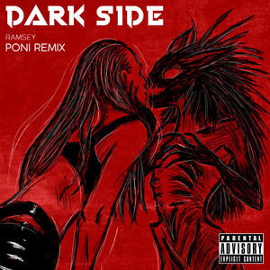 Dark Side (Poni Remix|Explicit)
