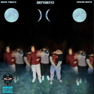 DRTYDRTY2 (Explicit)