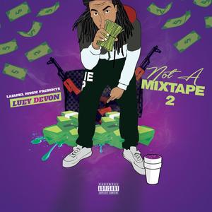 Not A Mixtape 2 (Explicit)