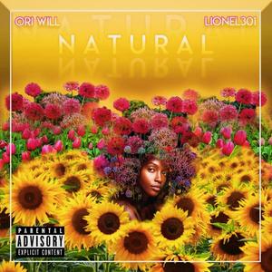 Natural (feat. Lionel301) [Explicit]