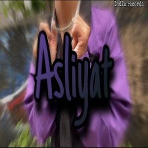 Asliyat (Explicit)