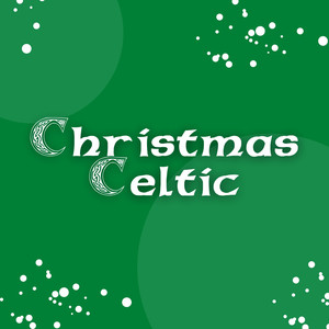 Joy to the World (Celtic Version)