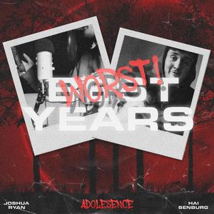 Worst Years(feat. Joshua Ryan)
