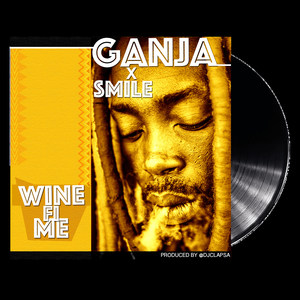 Wine Fi MI(feat. Smile)